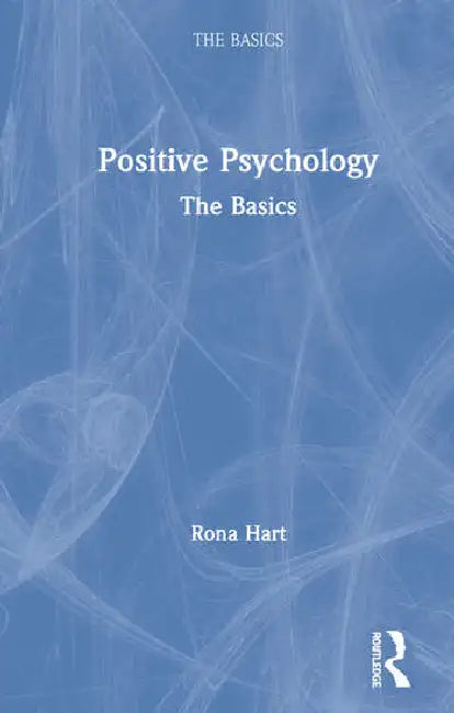 Positive Psychology (English, Hart Rona)
