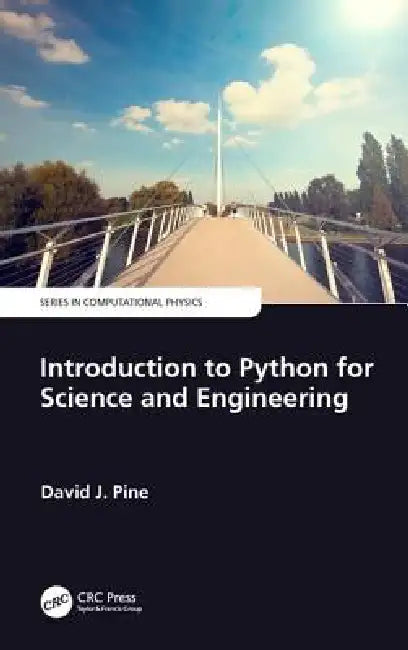 Introduction to Python for Science and Engineering (English, David J. Pine)