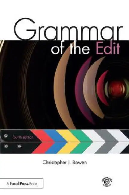Grammar of the Edit (English, Christopher Bowen)