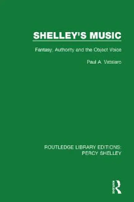 Shelley's Music (English, Paul A. Vatalaro)