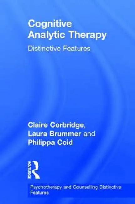 Cognitive Analytic Therapy (English, Claire Corbridge | Laura Brummer | Philippa Coid)