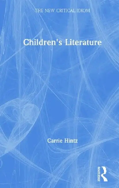 Children's Literature (English, Carrie Hintz)