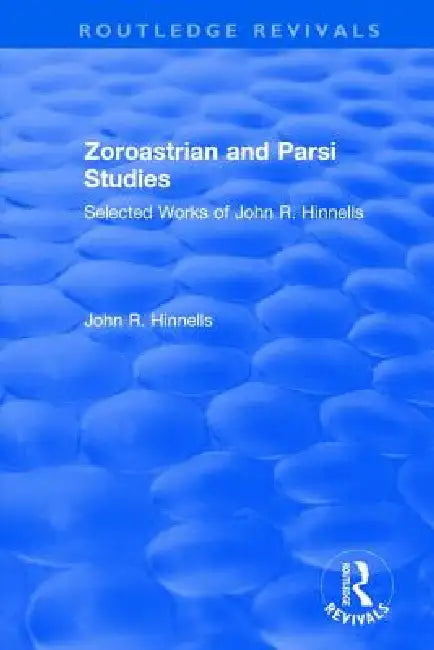 Zoroastrian and Parsi Studies (English, Hinnells John)