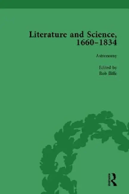 Literature and Science, 1660-1834, Part II (English, Judith Hawley)
