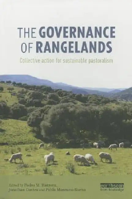 The Governance of Rangelands (English, Pedro M. Herrera | Jonathan Davies | Pablo Manzano Baena)