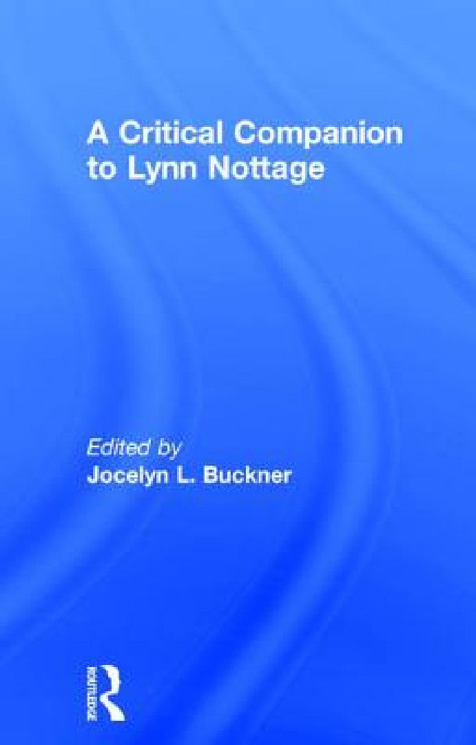 A Critical Companion to Lynn Nottage (English, Jocelyn L. Buckner)