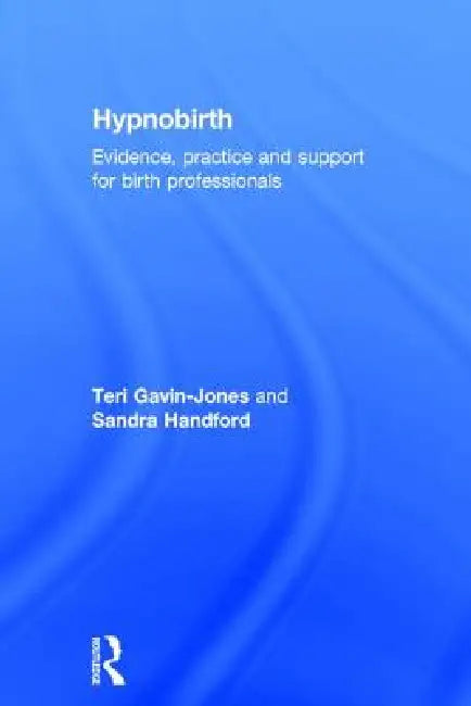 Hypnobirth (English, Teri Gavin-Jones | Sandra Handford)
