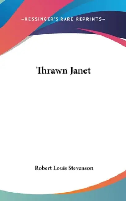 Thrawn Janet (English, Robert Louis Stevenson)