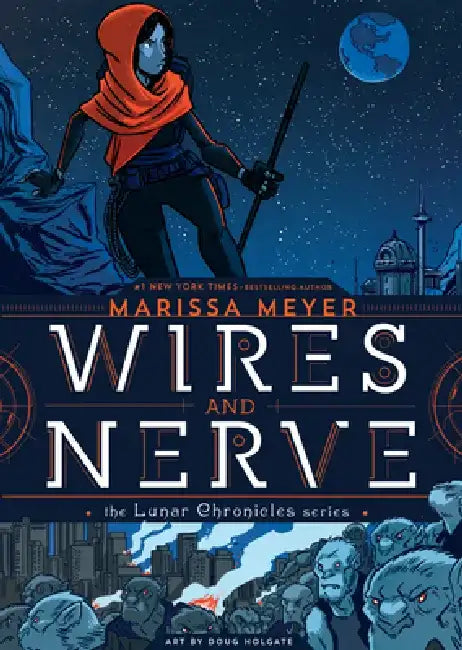 Wires and Nerve (English, Marissa Meyer)