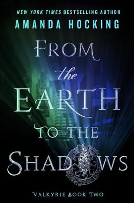 From the Earth to the Shadows (English, Amanda Hocking)