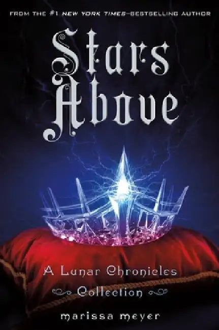 Stars Above (English, Marissa Meyer)