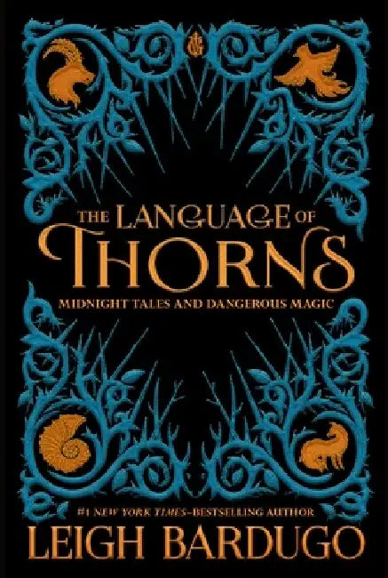 The Language of Thorns (English, Leigh Bardugo)