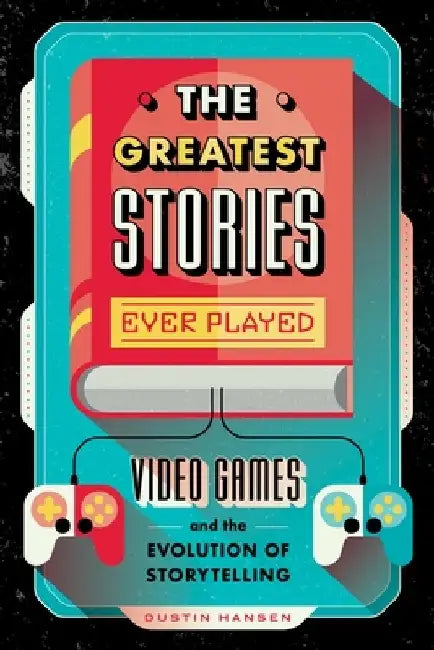 The Greatest Stories Ever Played (English, Dustin Hansen)