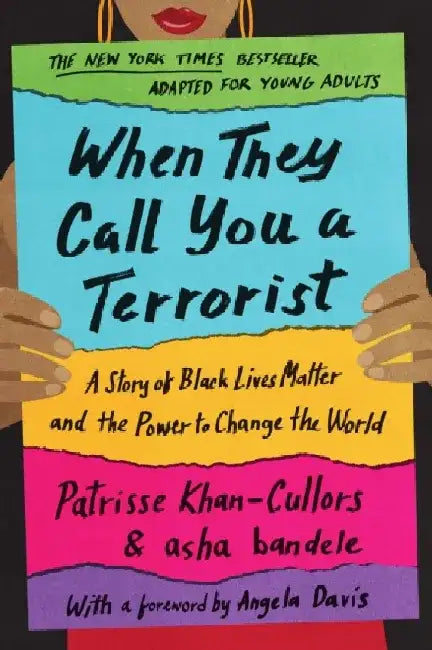 When They Call You a Terrorist (Young Adult Edition) (English, Patrisse Cullors)