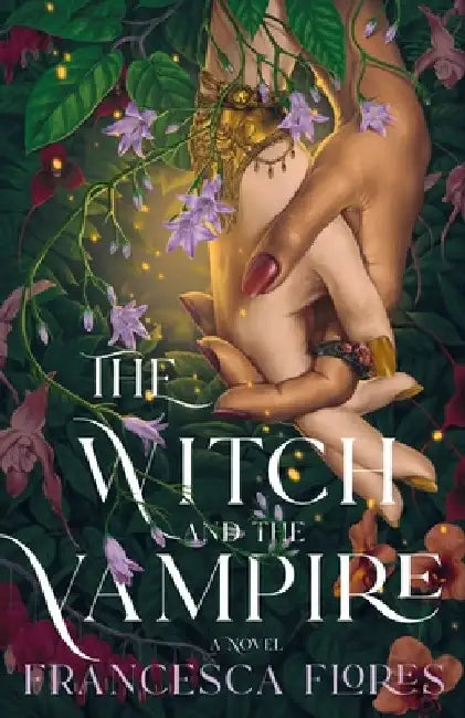 The Witch and the Vampire (English, Francesca Flores)