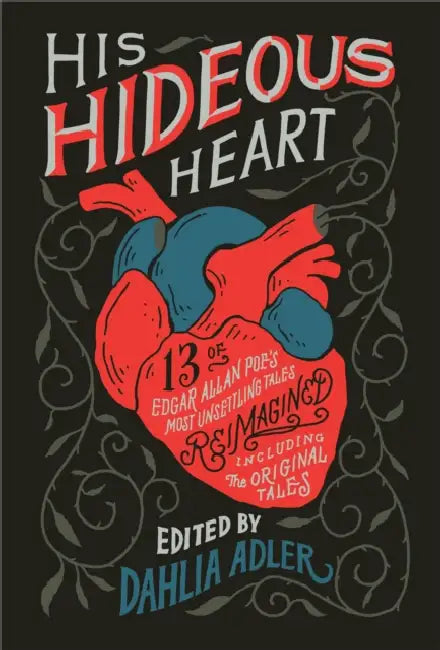 His Hideous Heart (English, Ed. By Dahlia Adler)