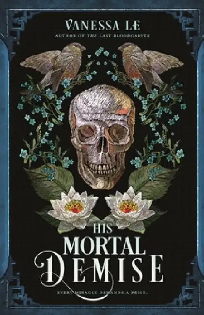 His Mortal Demise (English, Vanessa Le)