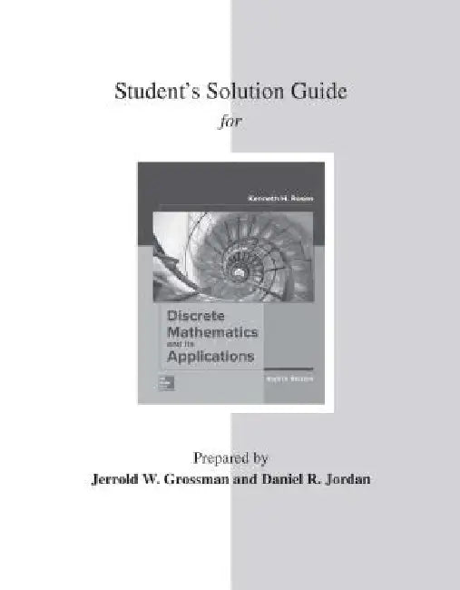 Student's Solutions Guide for Discrete Mathematics and Its Applications (English, Kenneth H. Rosen)