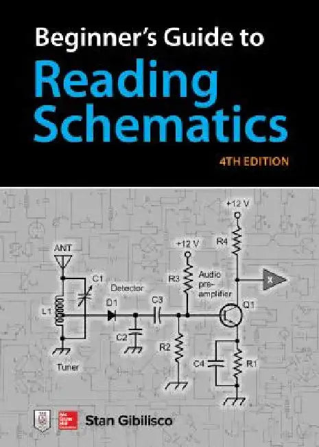 Beginner's Guide to Reading Schematics (English, Stan Gibilisco)