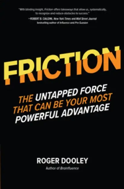 Friction (English, Roger Dooley)