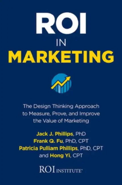 Roi in Marketing (English, Jack J. Phillips | Frank Q. Fu | Patricia Pulliam Phillips)