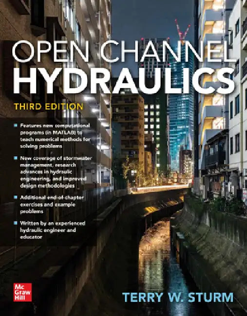 Open Channel Hydraulics, Third Edition (English, Terry W. Sturm)