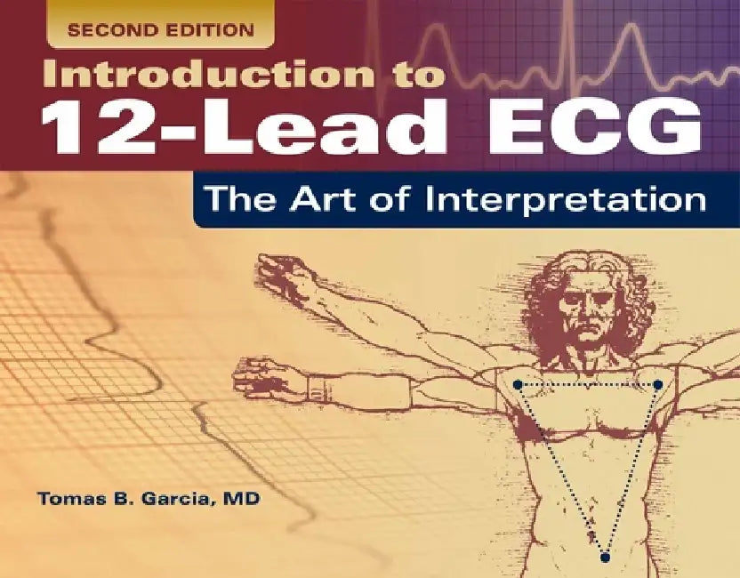 Introduction to 12-Lead Ecg (English, Tomas B. Garcia)