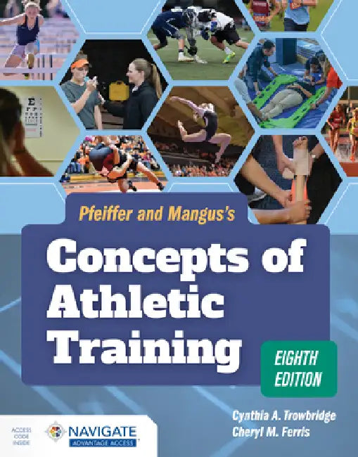 Pfeiffer and Mangus's Concepts of Athletic Training (English, Cynthia Trowbridge | Cheryl M. Ferris)