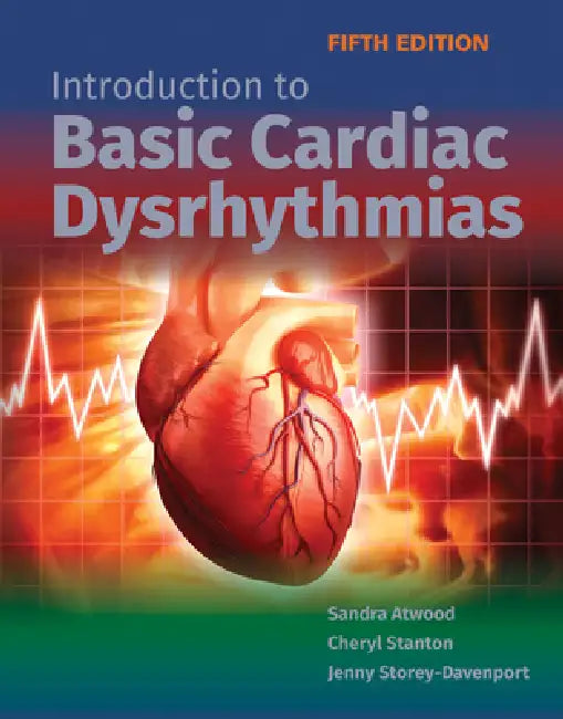 Introduction to Basic Cardiac Dysrhythmias (English, Sandra Atwood | Cheryl Stanton | Jenny Storey Davenport)