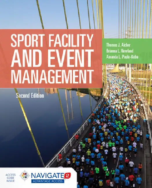 Sport Facility & Event Management (English, Thomas J. Aicher | Brianna L. Newland | Amanda L. Paule-Koba)