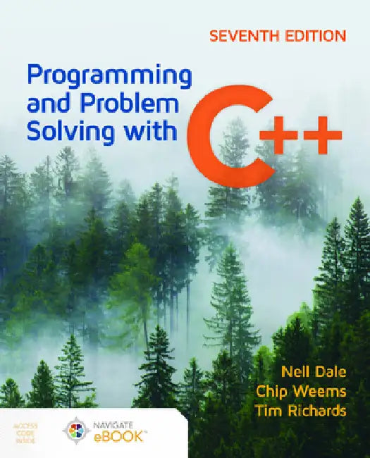 Programming and Problem Solving with C++ (English, Nell Dale | Chip Weems | Tim Richards)