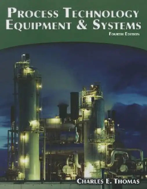 Process Technology (English, Charles Thomas)