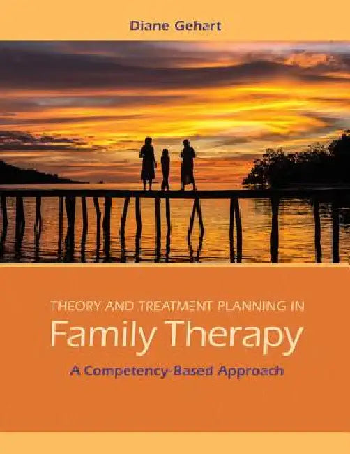 Theory and Treatment Planning in Family Therapy (English, Diane Gehart)
