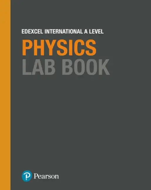 Pearson Edexcel International A Level Physics Lab Book (English)