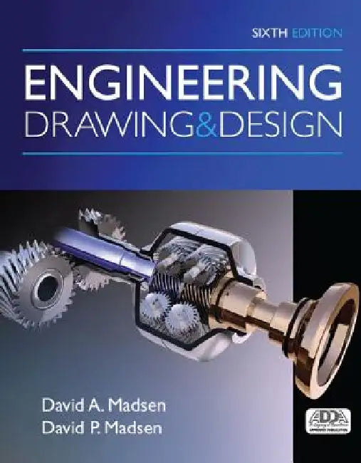 Engineering Drawing and Design (English, David A. Madsen)