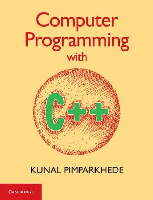Computer Programming with C++ (English, Kunal Pimparkhede)