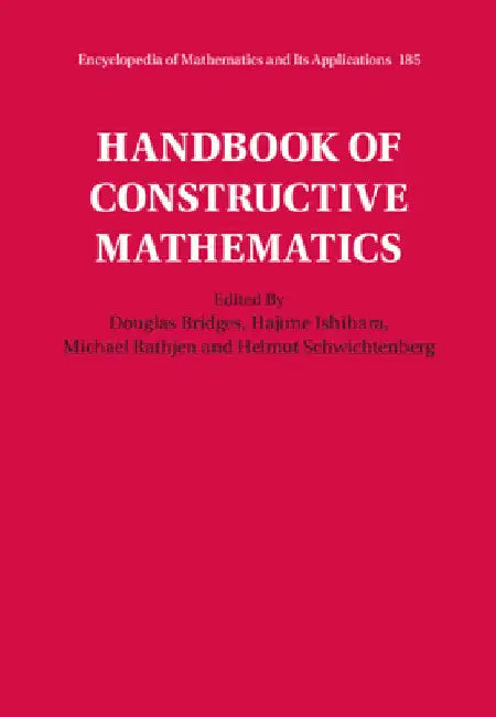 Handbook of Constructive Mathematics (English, Douglas Bridges | Hajime Ishihara | Michael Rathjen)