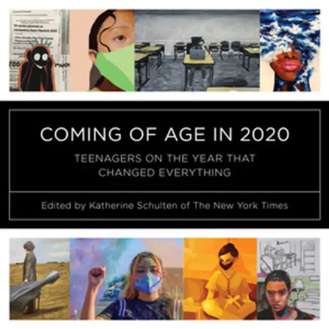 Coming of Age in 2020 (English, Katherine Schulten)