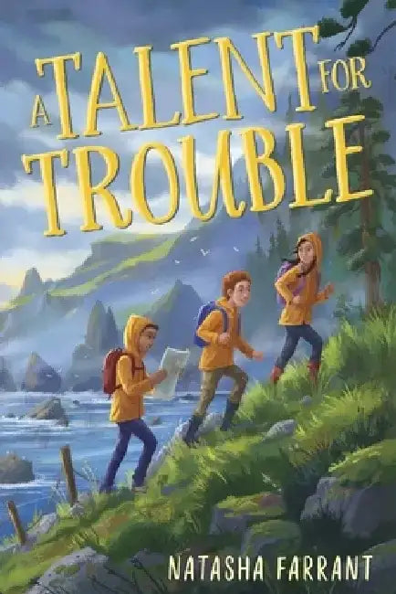 A Talent for Trouble (English, Natasha Farrant)
