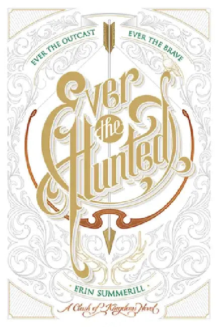 Ever the Hunted (English, Erin Summerill)