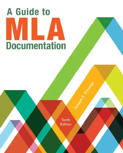 A Guide to MLA Documentation (English, Joseph Trimmer)