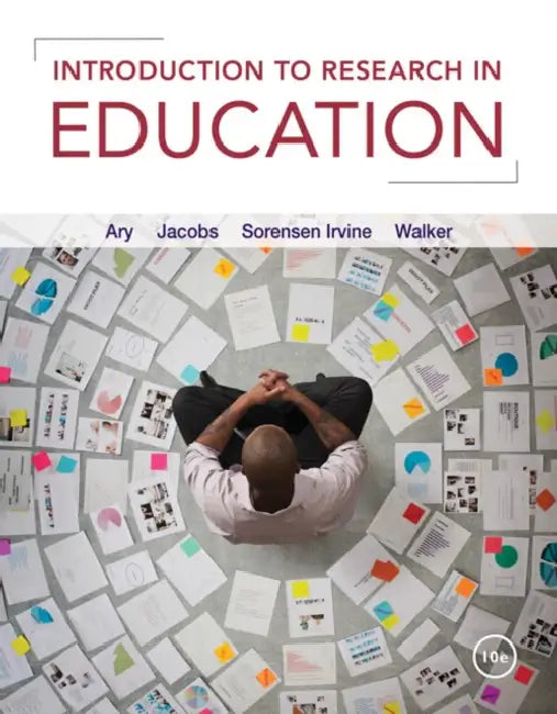 Introduction to Research in Education (English, Donald Ary | Lucy Jacobs | Christine Sorensen Irvine)