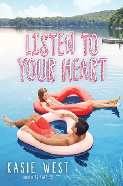 Listen to Your Heart (English, Kasie West)
