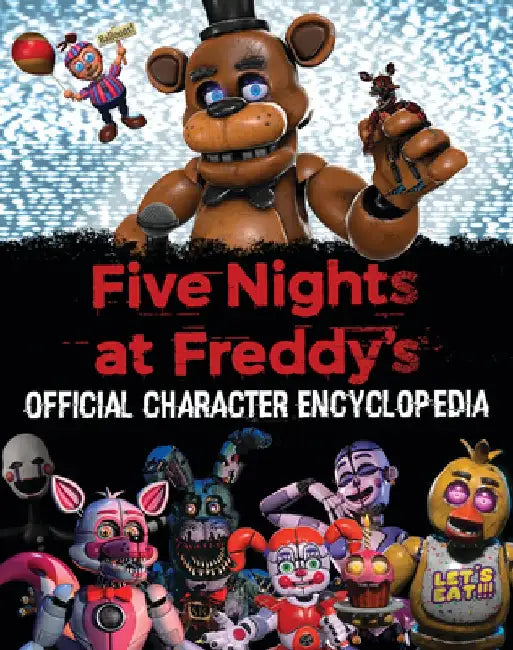 Five Nights at Freddy's Character Encyclopedia (an Afk Book) (Media Tie-In) (English, Scott Cawthon)