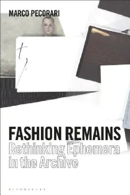 Fashion Remains (English, Marco Pecorari)
