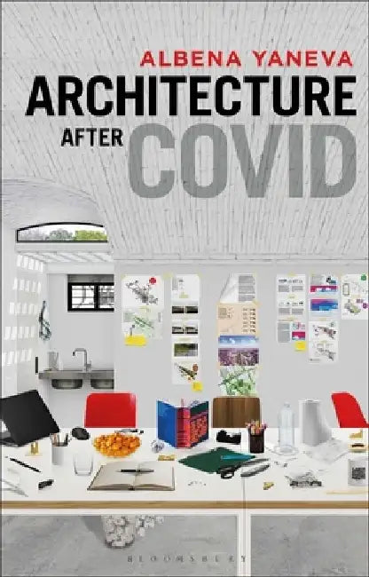 Architecture after Covid (English, Prof Albena Yaneva)