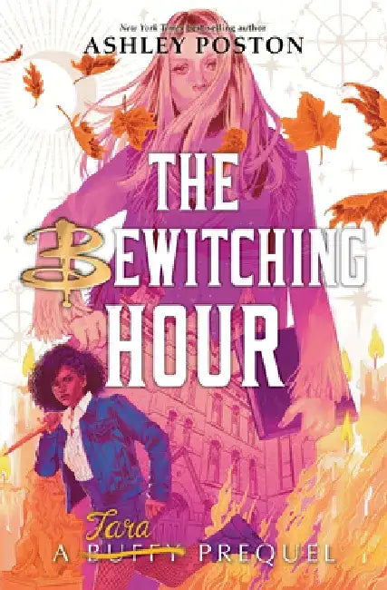 The Bewitching Hour (English, Ashley Poston)