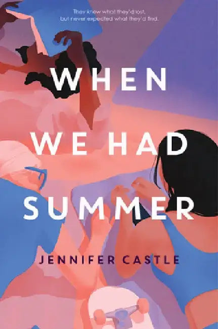 When We Had Summer (English, Jennifer Castle)