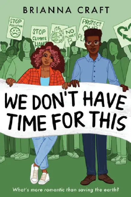 We Don't Have Time for This (English, Brianna Craft)