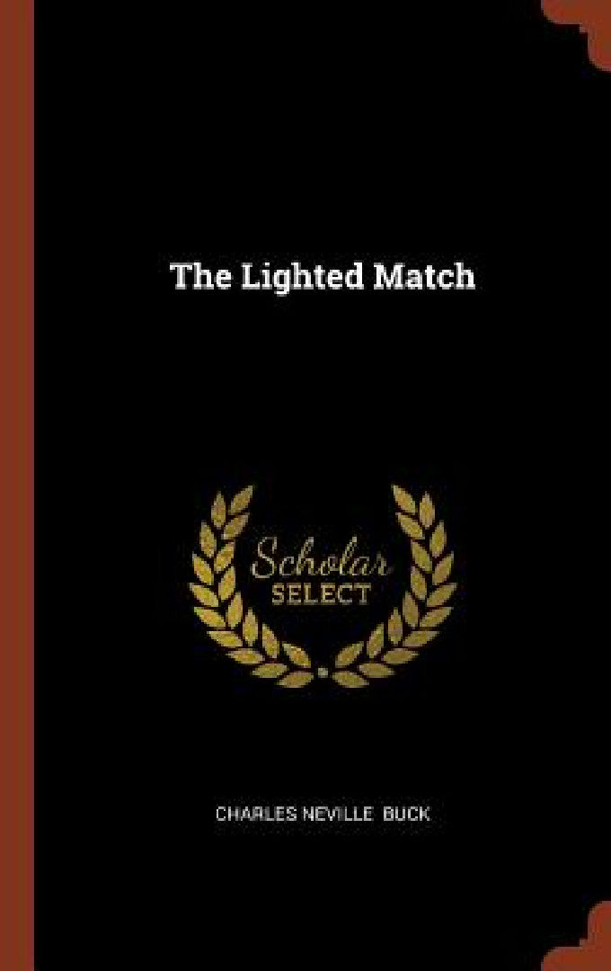 The Lighted Match (English, Charles Neville Buck)